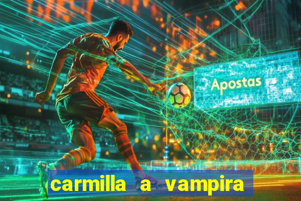 carmilla a vampira de karnstein pdf